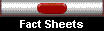 Fact Sheets